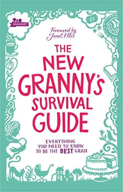 

The New Granny’s Survival Guide by Gransnet-Paperback