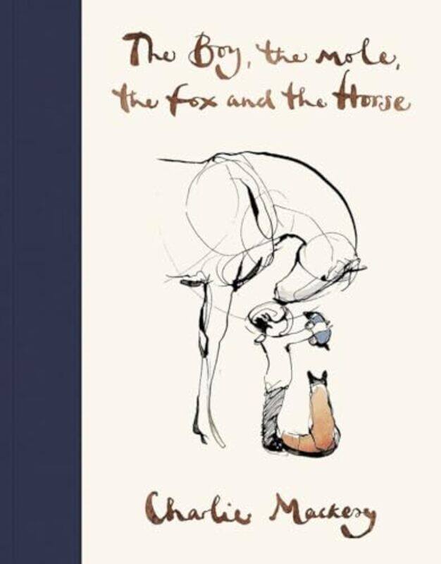 

The Boy The Mole The Fox and The Horse by Charlie Mackesy-Hardcover