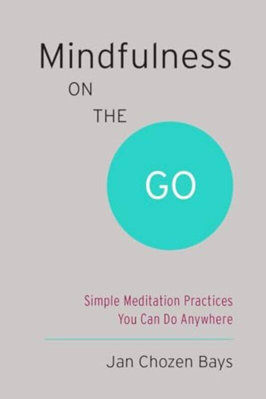

Mindfulness on the Go Shambhala Pocket Classic by Haynes Publishing-Paperback
