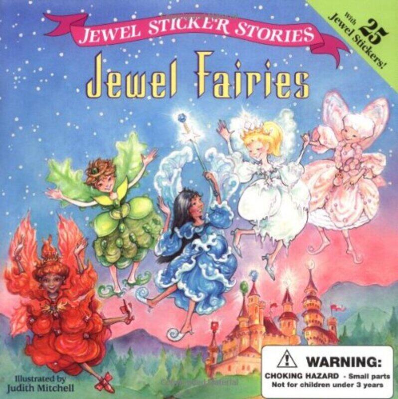 

Jewel Fairies (Jewel Sticker Stories), Paperback, By: Judith Mitchell