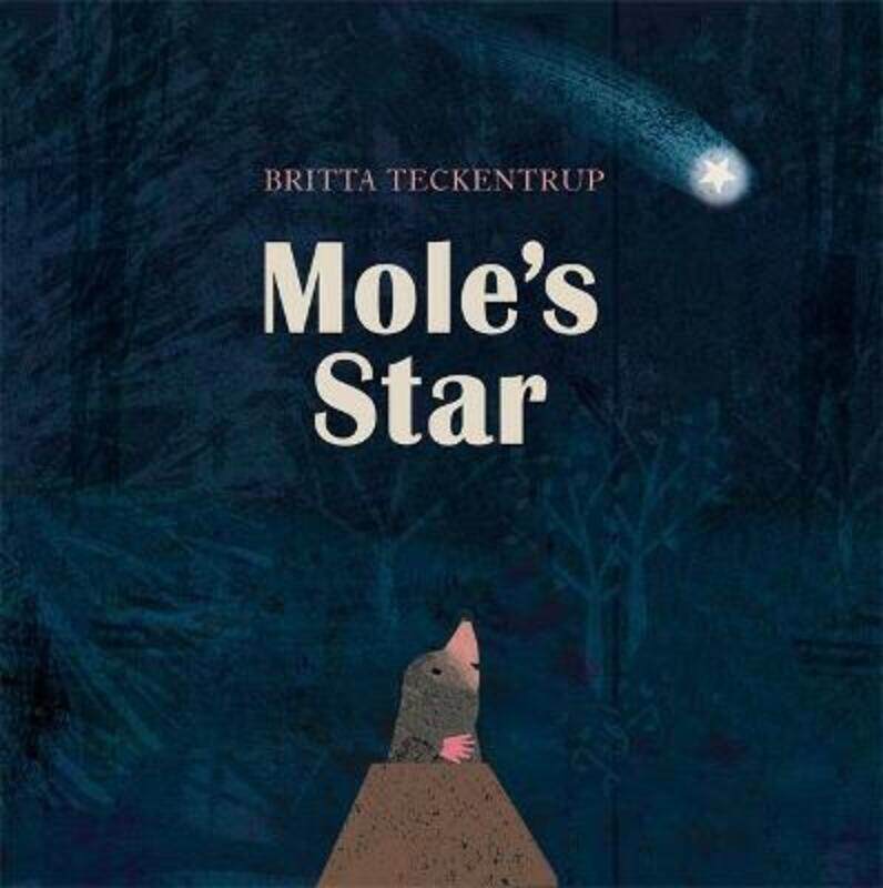 

Mole's Star.paperback,By :Teckentrup, Britta