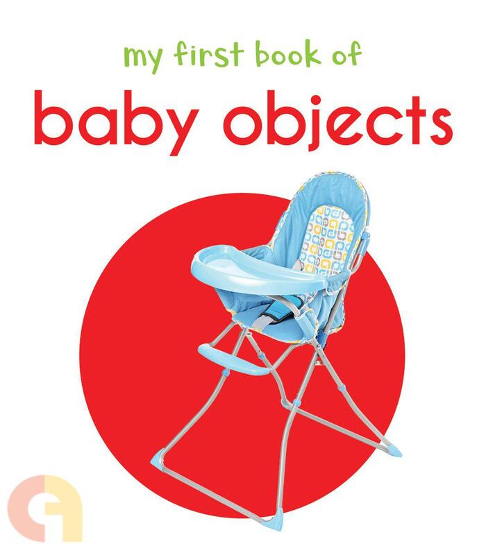My First Book Of Baby Objects: First Board Book, Board Book, By: Wonder House Books