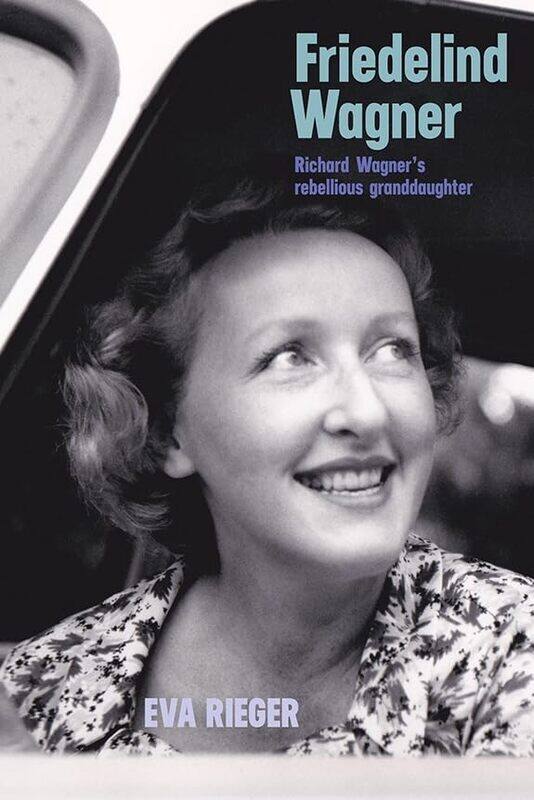 

Friedelind Wagner by Professor Dr Eva RiegerChris Walton-Hardcover