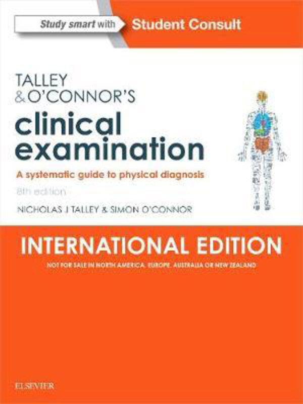 

Talley & O'Connor's Clinical Examination (International Edition): A Systematic Guide to Physical Diagnosis, Paperback Book, By: Nicholas J. Talley