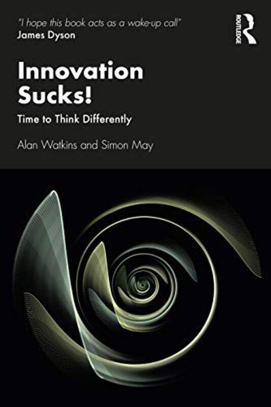 

Innovation Sucks by Alan WatkinsSimon May-Paperback