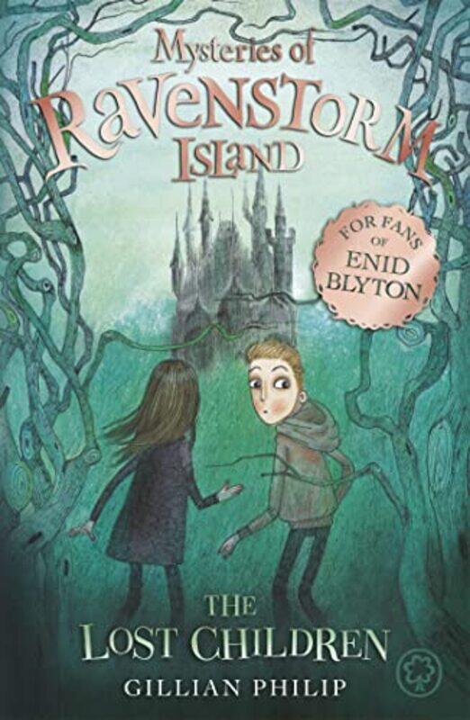 

Mysteries of Ravenstorm Island The Lost Children by Gillian Philip-Paperback