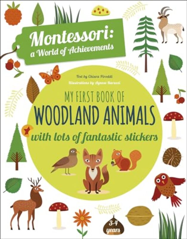 My First Book of Woodland Animals by Chiara PiroddiAgnese Baruzzi-Paperback