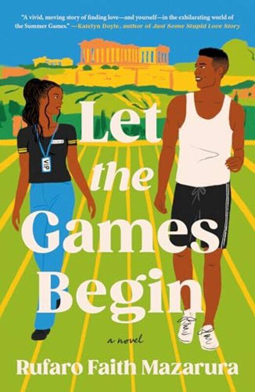 

Let The Games Begin By Mazarura Rufaro Faith - Paperback