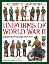 Illustrated Encyclopedia of Uniforms of World War II,Hardcover, By:North Jonathan
