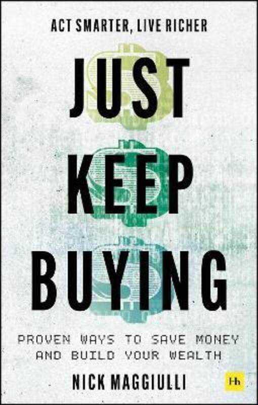 

Just Keep Buying.paperback,By :Nick Maggiulli