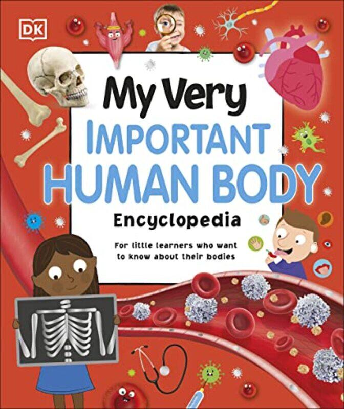 

My Very Important Human Body Encyclopedia,Hardcover,by:Dk