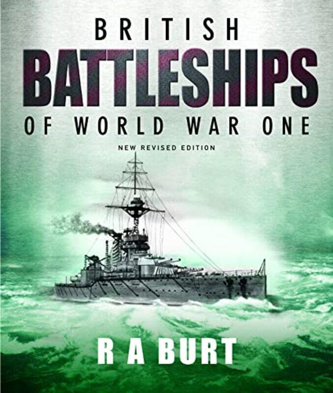 

British Battleships of World War One by R A Burt-Paperback