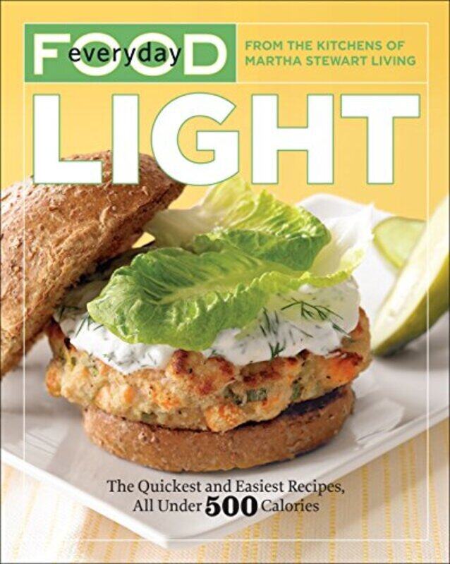 

Everyday Food Light:, Paperback Book, By: Martha Stewart Living Magazine