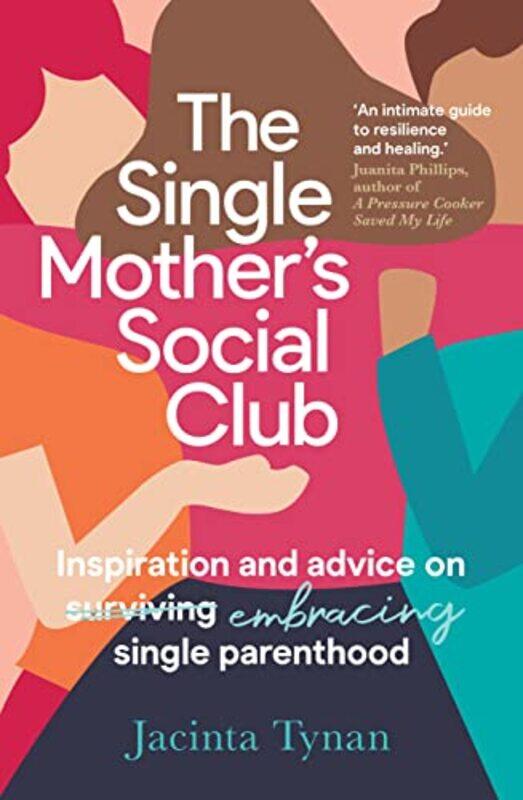 

The Single Mothers Social Club by Jacinta Tynan-Paperback