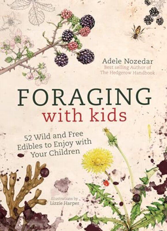 

Foraging with Kids by Daniel R TomalJohn Schwartz-Hardcover