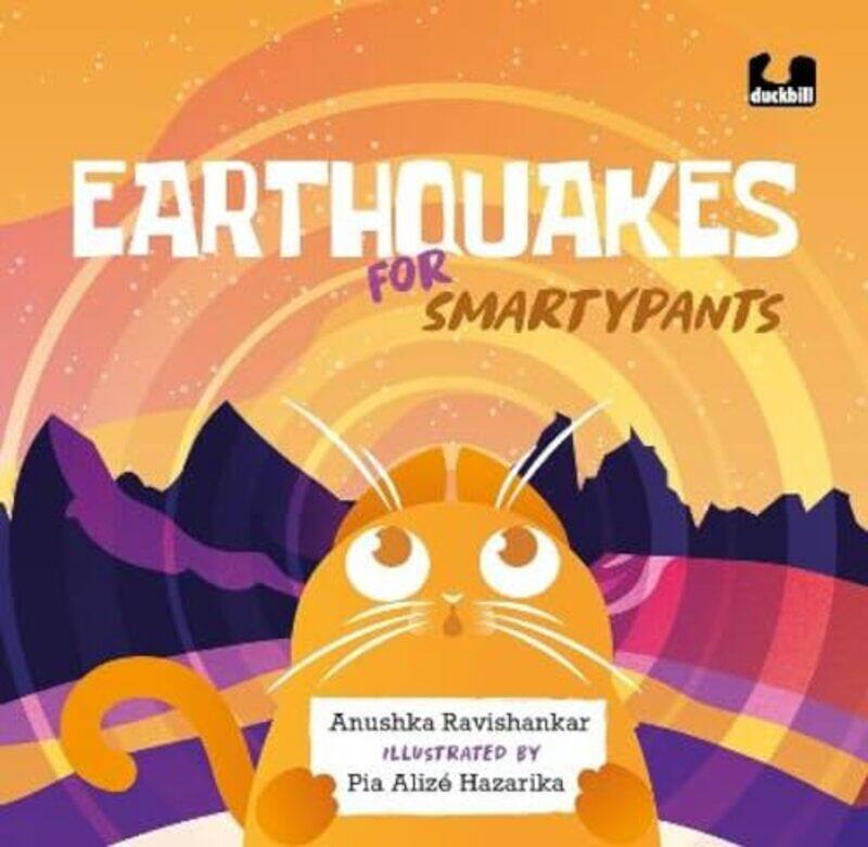 

Earthquakes for Smartypants by Anushka Ravishankar-Hardcover