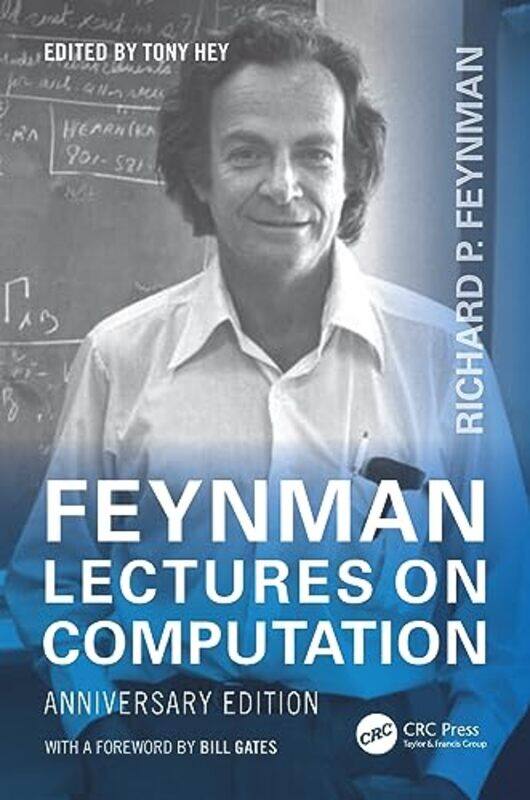 

Feynman Lectures On Computation by Tony (Microsoft Research Connections, Redmond, Washington, USA) Hey-Paperback