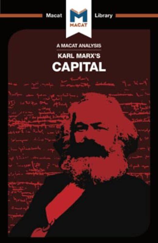 

An Analysis of Karl Marxs Capital by Macat Team-Paperback