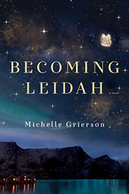 

Becoming Leidah by Michelle Grierson-Paperback