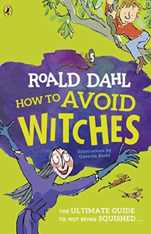 

How To Avoid Witches by Roald DahlQuentin Blake-Paperback