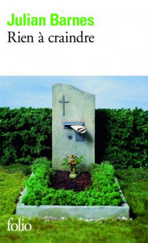 

Rien a Craindre, Paperback Book, By: Julian Barnes