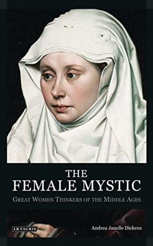 

The Female Mystic by Andrea Janelle Dickens-Paperback