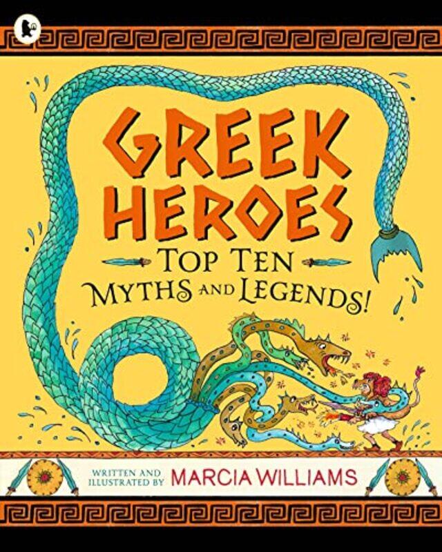 

Greek Heroes Top Ten Myths and Legends by Marcia WilliamsMarcia Williams-Paperback