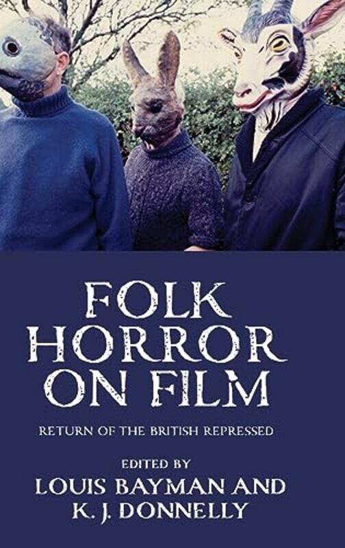 

Folk Horror on Film by Kevin J DonnellyLouis Bayman-Hardcover