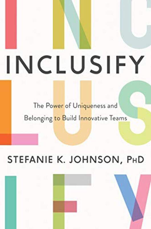 

Inclusify by Stefanie K Johnson-Hardcover