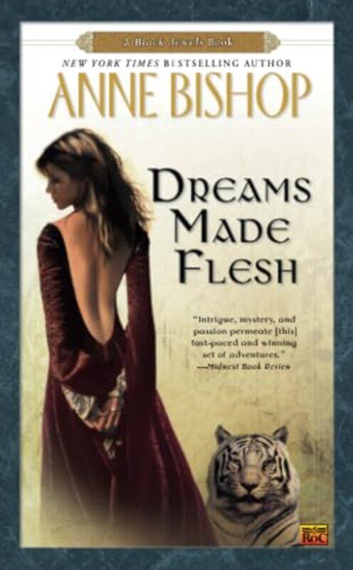 Dreams Made Flesh by Anne Bishop-Paperback