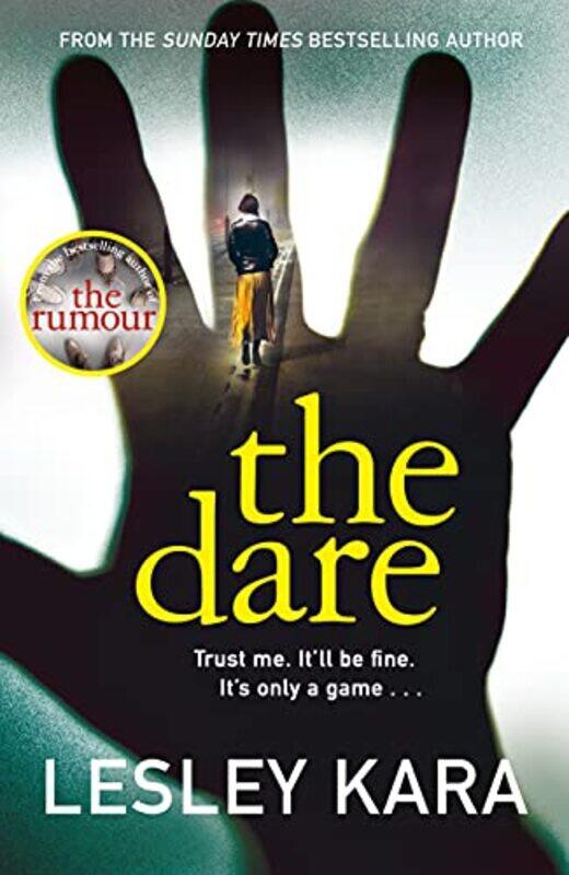 

The Dare by Lesley Kara-Hardcover
