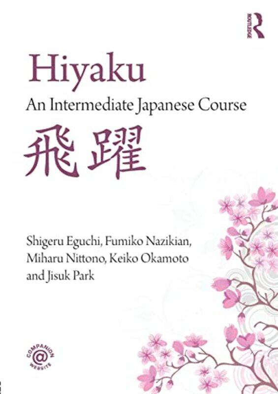 

Hiyaku An Intermediate Japanese Course by Maddie BaileyAlice Bailey-Paperback