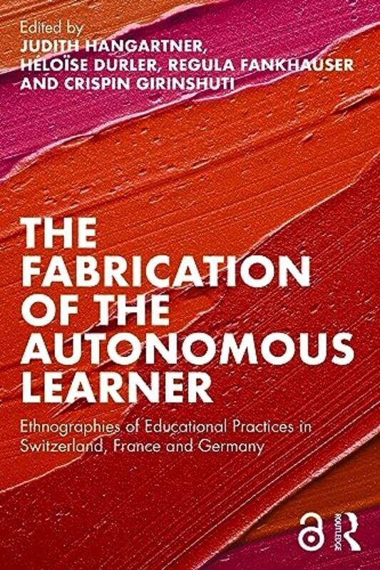 

The Fabrication of the Autonomous Learner by Debbie Riall-Paperback