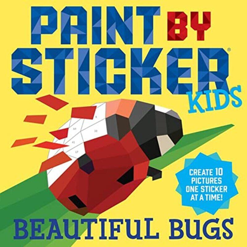 

Paint by Sticker Kids Beautiful Bugs by Workman Publishing-Paperback