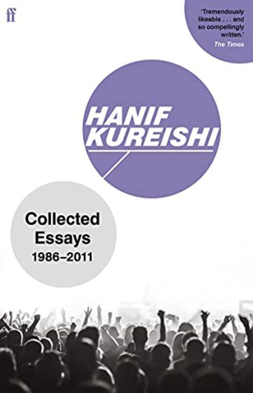 

Collected Essays by Hanif Kureishi-Paperback