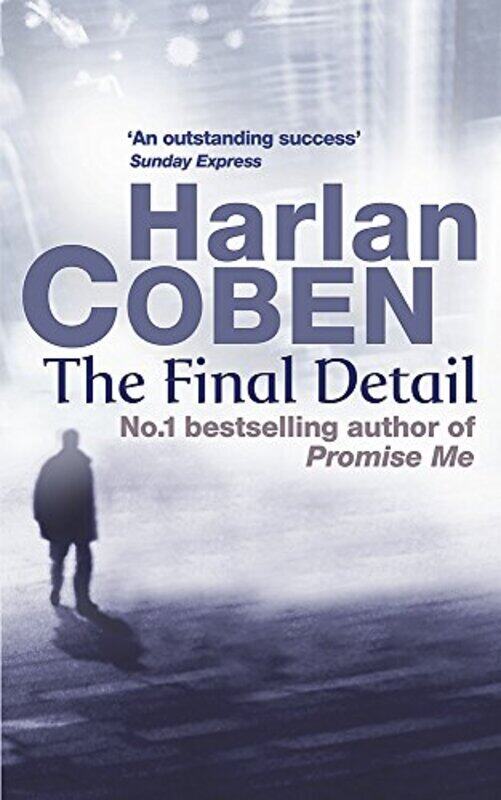 

The Final Detail, Paperback, By: Harlan Coben