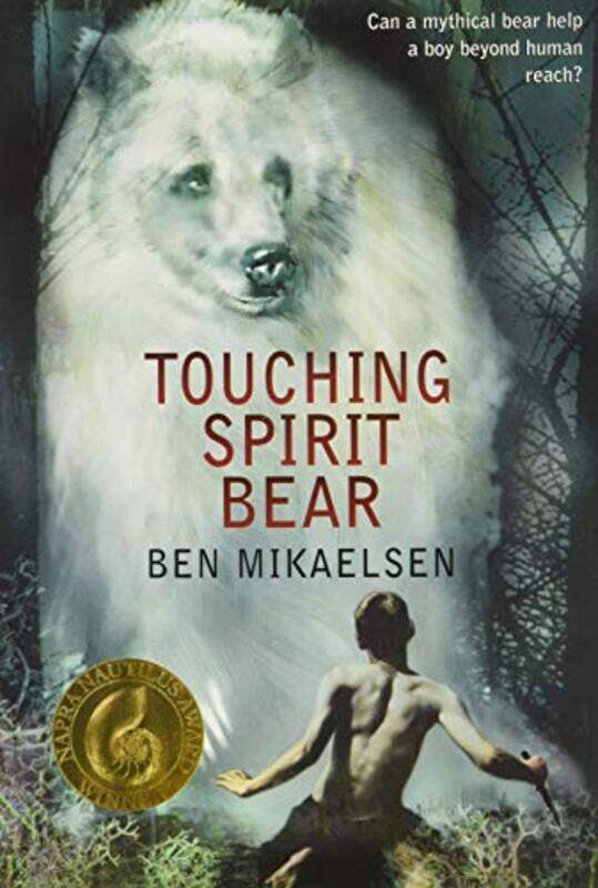 

Touching Spirit Bear by Ben Mikaelsen-Paperback