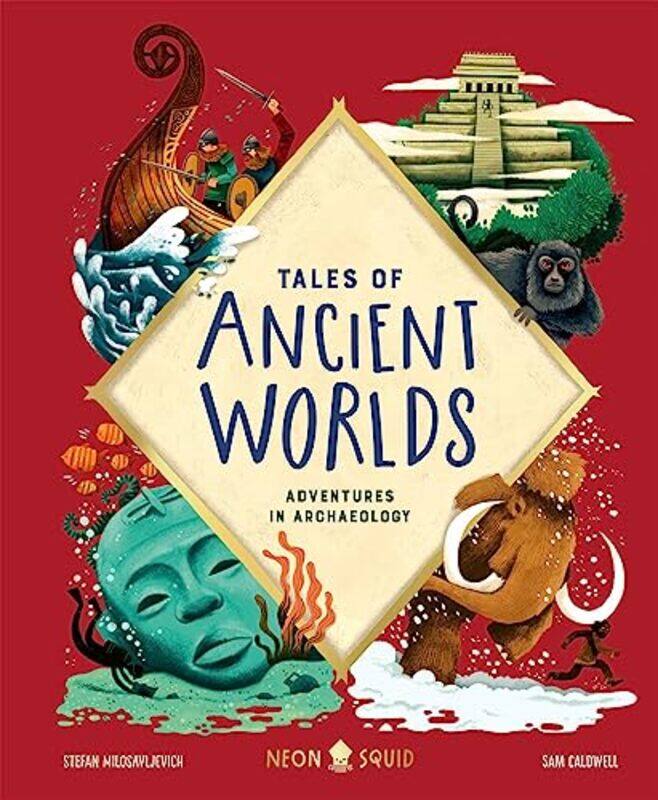 

Tales of Ancient Worlds by Stefan MilosavljevichNeon SquidSam Caldwell-Hardcover