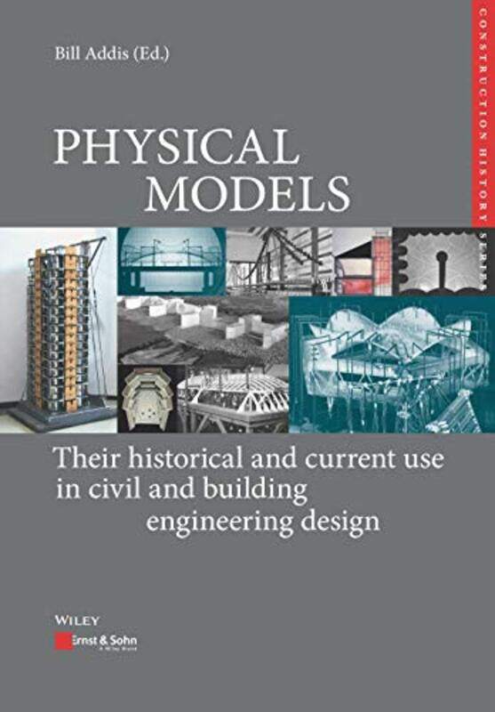

Physical Models by Bill AddisKarl-Eugen Berlin KurrerWerner Lorenz-Hardcover