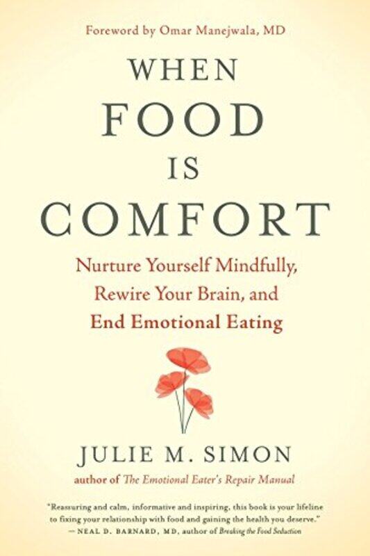 

When Food Is Comfort by Julie M Simon-Paperback