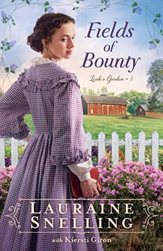 

Fields of Bounty by Lauraine Snelling-Paperback