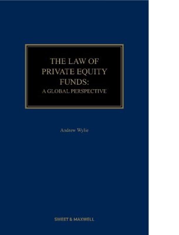 

The Law of Private Equity Funds by Andrew Wylie-Hardcover