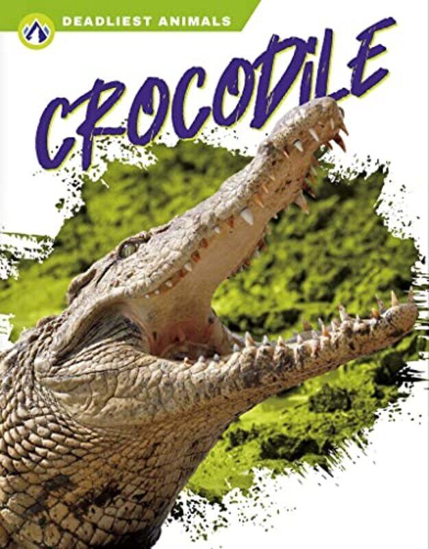 

Deadliest Animals Crocodile by Mary E FredericksonDelores M Walters-Hardcover