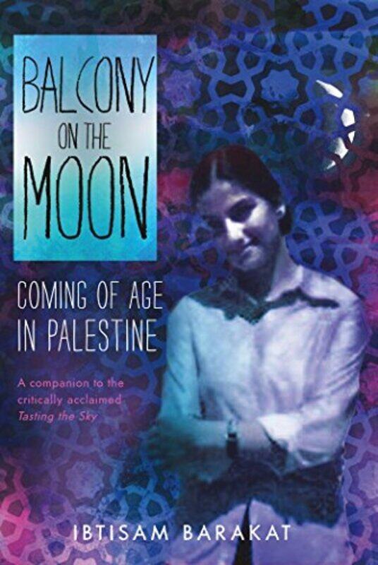 

Balcony On The Moon By Ibtisam -Paperback