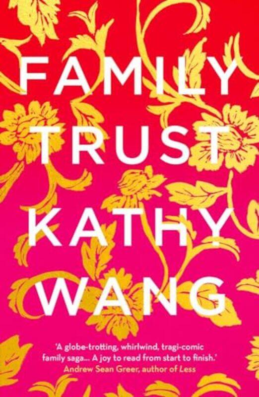 

Family Trust by Kathy Wang-Paperback