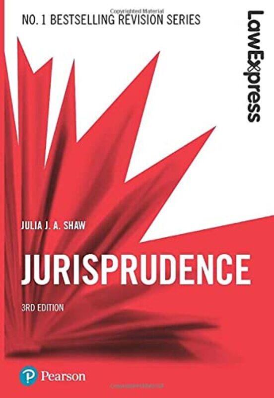 

Law Express Jurisprudence by Julia Shaw-Paperback