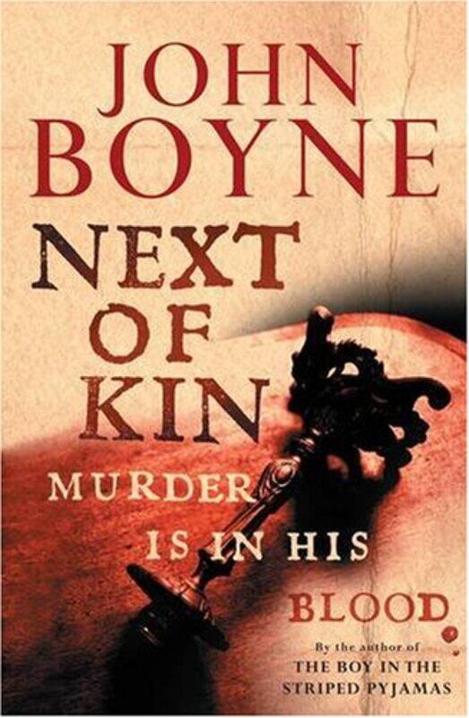 

Next of Kin, Paperback, By: John Boyne