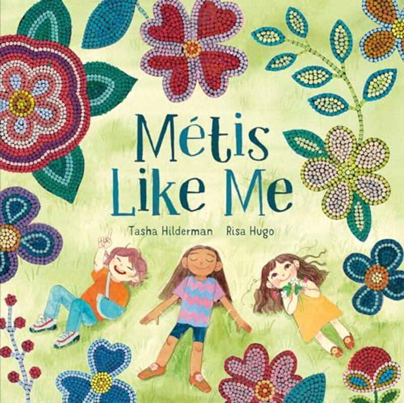 

Metis Like Me by Tasha HildermanRisa Hugo-Hardcover