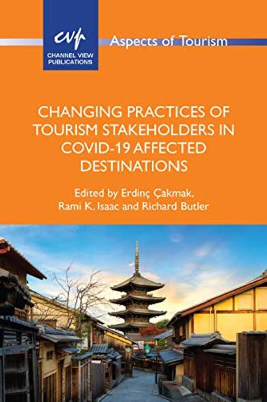 

Changing Practices of Tourism Stakeholders in Covid19 Affected Destinations by Gina private practice Massachusetts USA Ogden-Paperback