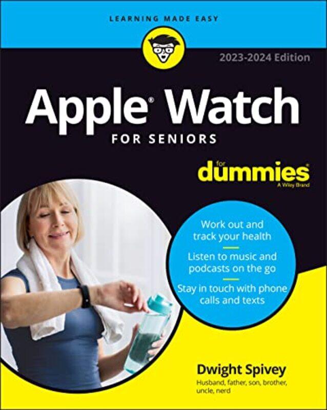 

Apple Watch For Seniors For Dummies by A The University of Queensland Australia LayugJohn M University of Sheffield UK Hobson-Paperback